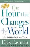 The Hour That Changes The World Paperback Book - Dick Eastman - Re-vived.com