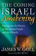 The Coming Israel Awakening Paperback Book - James W Goll - Re-vived.com