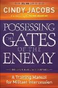 Possessing the Gates of the Enemy, 3rd ed. Paperback Book - Cindy Jacobs - Re-vived.com