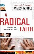A Radical Faith: Essential Beliefs for Spirit-Filled Believers - James W Goll - Re-vived.com