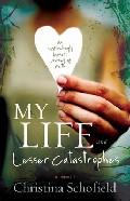 My Life and Lesser Catastrophes Paperback Book - Christina Schofield - Re-vived.com