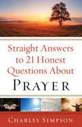 Straight Answers To 21 Honest Questions About Prayer Paperback Book - Charles Simpson - Re-vived.com