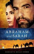 Abraham And Sarah Paperback Book - Roberta Kells Dorr - Re-vived.com