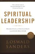 Spiritual Leadership: Principles Of Excellence For Every Believer Paperback Book - J Oswald Sanders - Re-vived.com