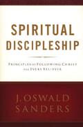Spiritual Discipleship Paperback Book - J Oswald Sanders - Re-vived.com