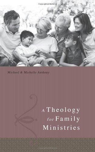 A Theology for Family Ministry - Holman Bible Publishers - Re-vived.com