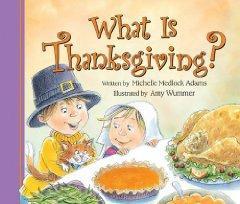 What Is Thanksgiving?