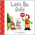 Let's Be Safe Board Book - P.K. Hallinan - Re-vived.com