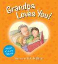 Grandpa Loves You! Board Book - P.K. Hallinan - Re-vived.com