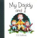 My Daddy And I Board Book - P.K. Hallinan - Re-vived.com