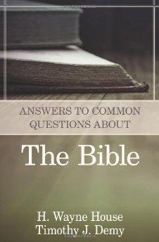 Answers to Common Questions About the Bible - House, H. Wayne; Demy, Timothy - Re-vived.com