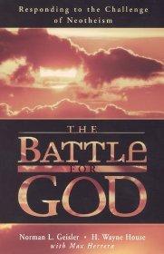 The Battle for God: Responding to the Challenge of Neotheism - Norman L. Geisler; H. Wayne Ho - Re-vived.com