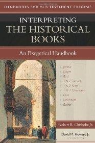 Interpreting the Historical Books: An Exegetical Handbook - Robert B. Chisholm - Re-vived.com