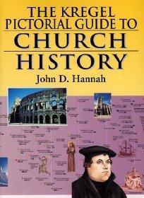 The Kregel Pictorial Guide to Church History: Kregel Pictorial Guide to Church History, Volume 1 (Kregel Pictorial Guides) - HANNAH JOHN D - Re-vived.com