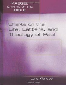 Charts on the Life, Letters, and Theology of Paul (Kregel Charts of the Bible) - Kierspel, Lars - Re-vived.com