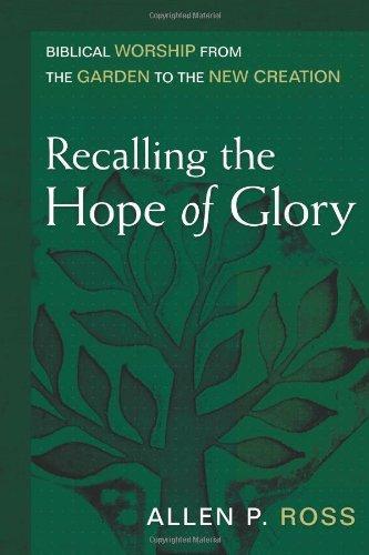 Recalling the Hope of Glory - Allen Ross - Re-vived.com