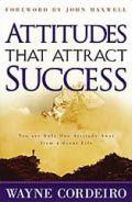 Attitudes That Attract Success Paperback Book - Wayne Cordeiro - Re-vived.com