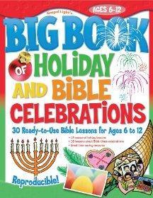 The Big Book of Holiday and Bible Celebrations (Big Books) - Gospel Light - Re-vived.com