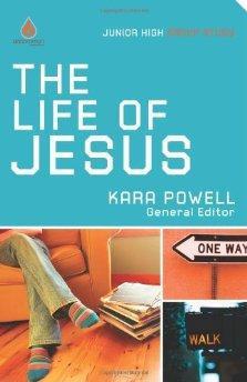 The Life of Jesus: Junior High Group Study (Uncommon) - Powell, Kara - Re-vived.com