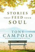 Stories That Feed Your Soul Paperback Book - Tony Campolo - Re-vived.com
