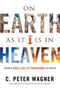 On Earth As It Is In Heaven Paperback Book - C Peter Wagner - Re-vived.com