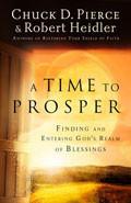 A Time To Prosper Paperback Book - Chuck Pierce - Re-vived.com