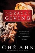 The Grace Of Giving Paperback Book - Che Ahn - Re-vived.com