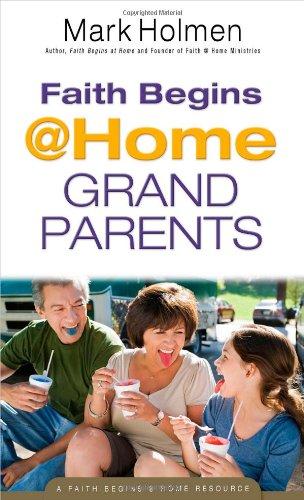 Faith Begins @ Home Grandparents