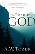 The Pursuit Of God Paperback Book - A W Tozer - Re-vived.com