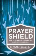 Prayer Shield Paperback Book - C Peter Wagner - Re-vived.com