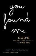 You Found Me Paperback Book - Keith Robinson - Re-vived.com