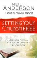 Setting Your Church Free Paperback Book - Neil Anderson - Re-vived.com