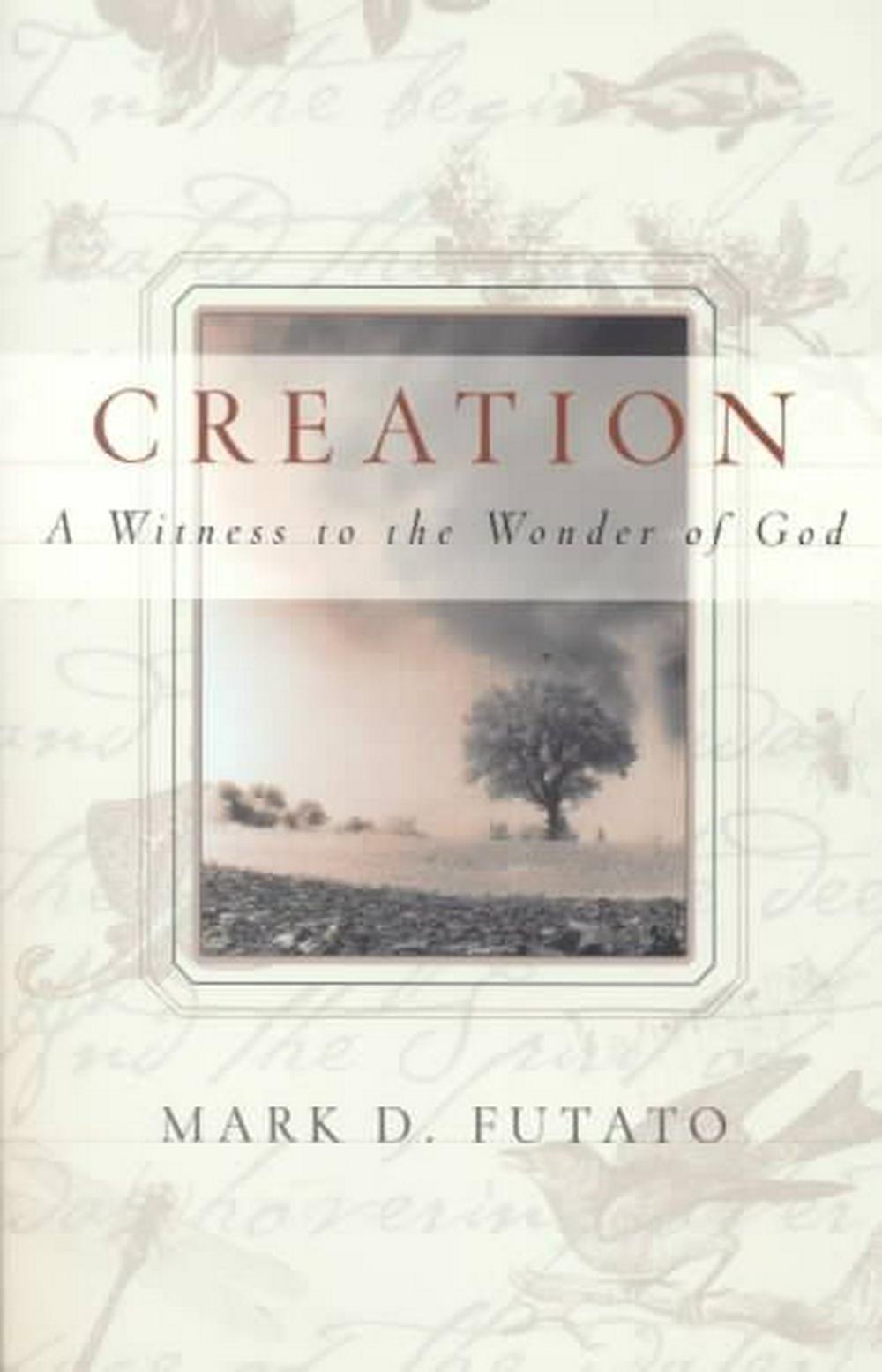 Creation: A Witness to the Wonder of God