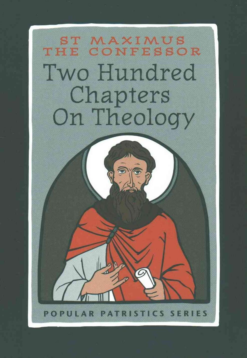 Two Hundred Chapters on Theology