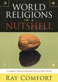 World Religions In A Nutshell Paperback - Ray Comfort - Re-vived.com