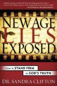 New Age Lies Exposed - Clifton, Dr. Sandra - Re-vived.com