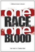 One Race One Blood: A Biblical Answer To Racism Paperback - A Charles Ware - Re-vived.com