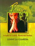 Children's Equipping Centre: Prayer Leader's Manual Paperback - Lenny La Guardia - Re-vived.com