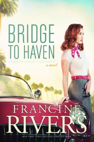 Bridge To Haven Paperback - Francine Rivers - Re-vived.com