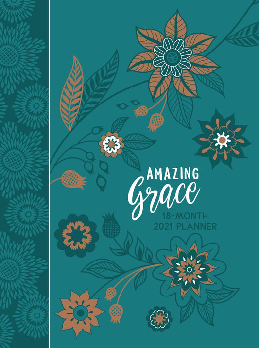 2021 18-Month Planner: Amazing Grace
