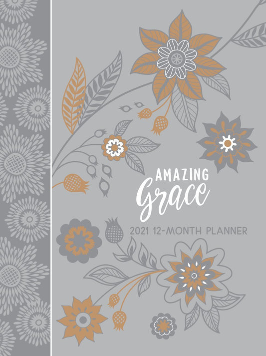 2021 12-Month Planner: Amazing Grace