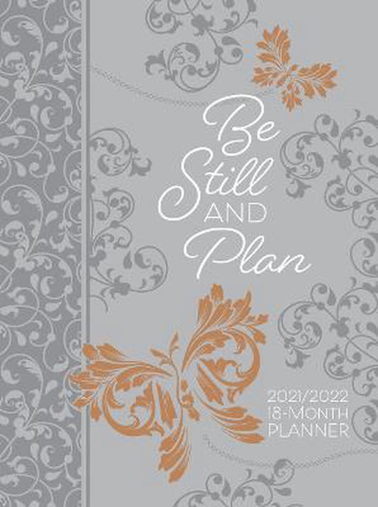 2022 18-Month Planner: Be Still and Know