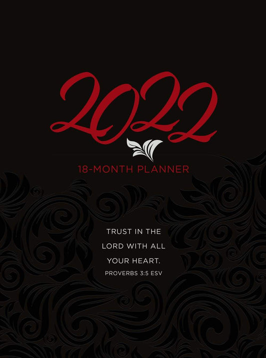 2022 18-Month Planner: Trust in the Lord