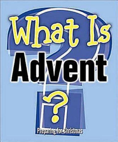 What Is Advent? - Stoner, Marcia - Re-vived.com