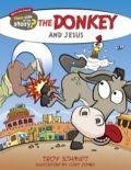 The Donkey And Jesus - Their Side Of The Story Paperback - Troy Schmidt - Re-vived.com