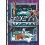 Choices: A Truth Seekers Novel - Myers, Bill - Re-vived.com