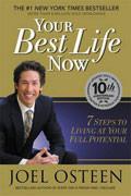 Your Best Life Now Paperback Book - Joel Osteen - Re-vived.com