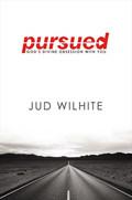 Pursued Hardback Book - Jud Wilhite - Re-vived.com