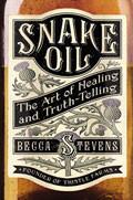 Snake Oil Hardback Book - Becca Stevens - Re-vived.com