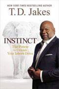 Instinct Paperback Book - T D Jakes - Re-vived.com